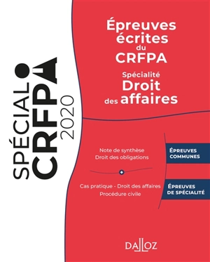 Epreuves écrites du CRFPA : spécialité droit des affaires : 2020