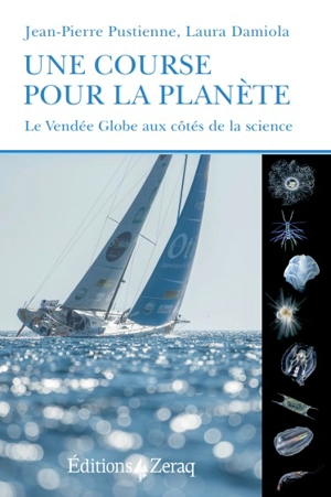 Une course pour la planète : le Vendée Globe aux côtés de la science - Jean-Pierre Pustienne