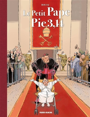 Le petit pape Pie 3,14. Vol. 1 - François Boucq