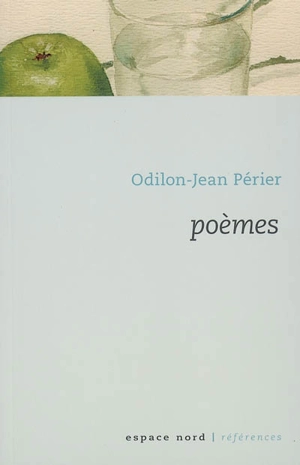 Poèmes - Odilon-Jean Périer