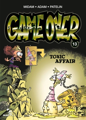 Game over. Vol. 13. Toxic affair - Midam