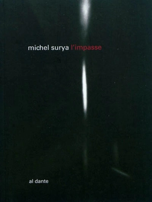 L'impasse - Michel Surya