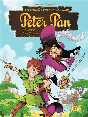 Les nouvelles aventures de Peter Pan. Le trésor de Jack Crochet - Véronique Grisseaux