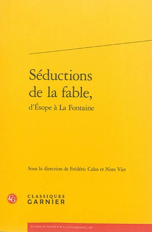 Séductions de la fable, d'Esope à La Fontaine