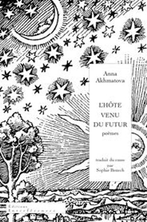 L'hôte venu du futur : poèmes - Anna Andreevna Akhmatova