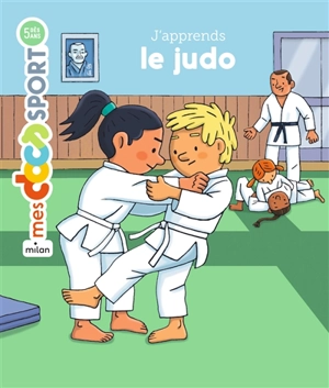 J'apprends le judo - Jérémy Rouche