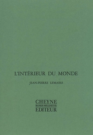 L'intérieur du monde - Jean-Pierre Lemaire