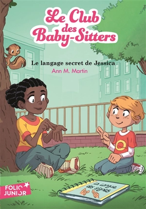 Le Club des baby-sitters. Vol. 16. Le langage secret de Jessica - Ann M. Martin