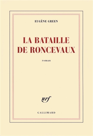 La bataille de Roncevaux - Eugène Green