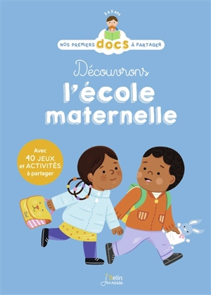 Découvrons l'école maternelle - Christophe Loupy