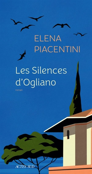 Les silences d'Ogliano - Eléna Piacentini