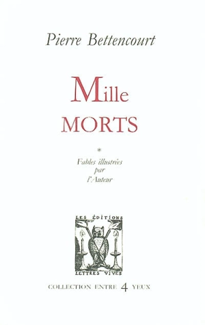 Mille morts - Pierre Bettencourt