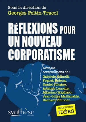 Réflexions pour un nouveau corporatisme