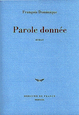 Parole donnée - François Dominique