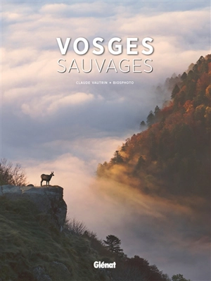 Vosges sauvages - Claude Vautrin