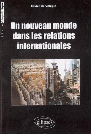 Un nouveau monde dans les relations internationales - Xavier de Villepin