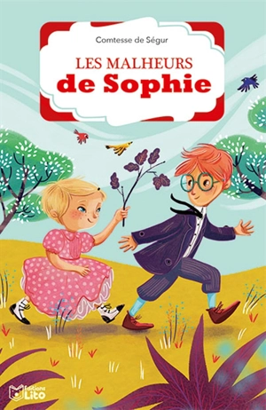 Les malheurs de Sophie - Sophie de Ségur