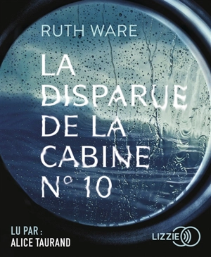 La disparue de la cabine n° 10 - Ruth Ware