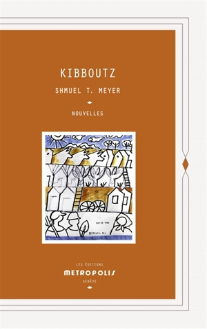 Kibboutz - Shmuel T. Meyer