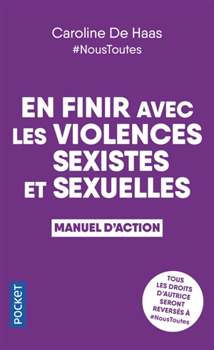 En finir avec les violences sexistes et sexuelles : manuel d'action - Caroline de Haas