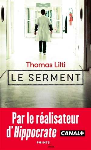 Le serment - Thomas Lilti