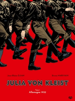 Julia von Kleist. Vol. 1. Allemagne 1932 - Jean-Blaise Djian