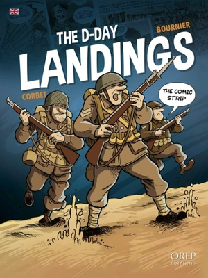 The D-Day landing : the comic strip - Isabelle Bournier