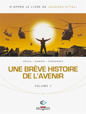 Une brève histoire de l'avenir. Vol. 1 - Jean-Pierre Pécau