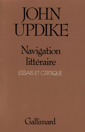 Navigation littéraire : essais et critique - John Updike