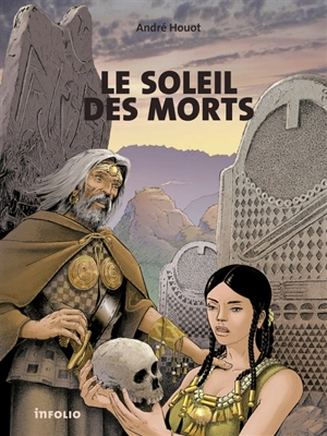 Le soleil des morts - André Houot