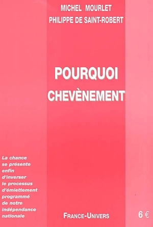 Pourquoi Chevènement - Michel Mourlet