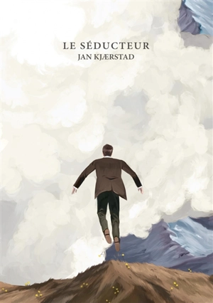 Le séducteur - Jan Kjaerstad