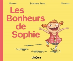 Les bonheurs de Sophie - Jean-Marc Mathis