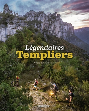 Légendaires Templiers - Arnaud Serre