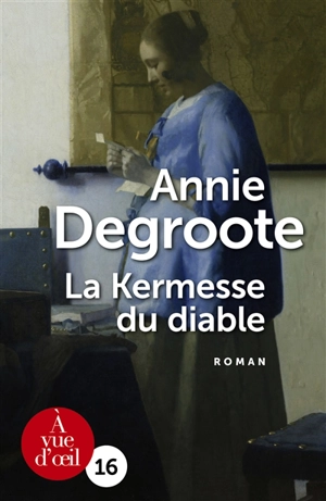 La kermesse du diable - Annie Degroote