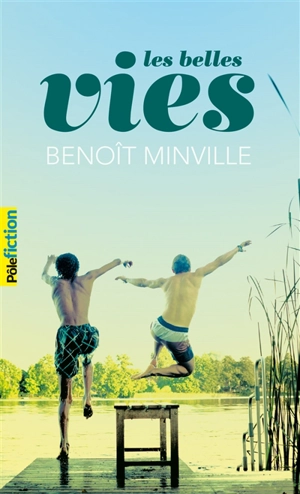 Les belles vies - Benoît Minville