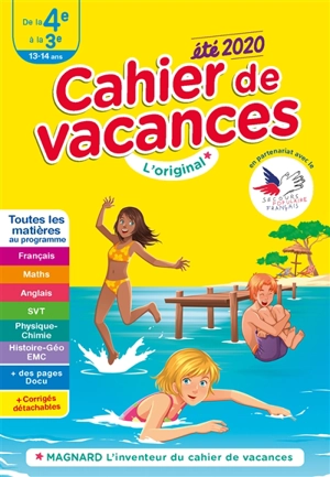 Cahier de vacances de la 4e à la 3e, 13-14 ans : toutes les matières au programme : été 2020