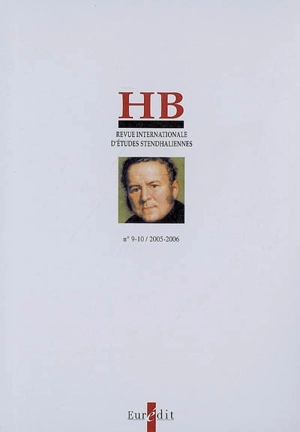 HB, revue internationale d'études stendhaliennes, n° 9-10. Le Don Juan de Mozart et les écrivains romantiques : journée d'étude, Paris IV Sorbonne, 9 décembre 2006