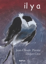 Il y a - Jean-Claude Pirotte