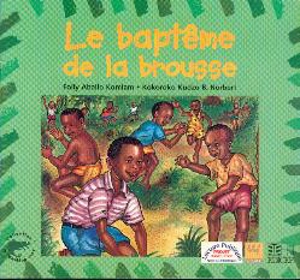 Le baptême de la brousse - Folly Aballo Komlam