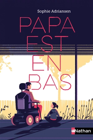 Papa est en bas - Sophie Adriansen