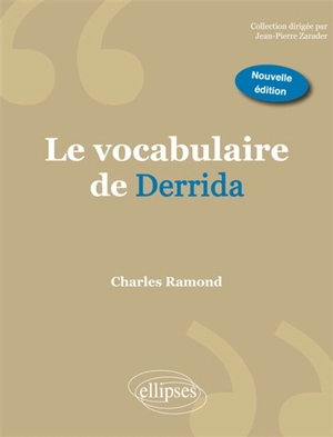 Le vocabulaire de Derrida - Charles Ramond