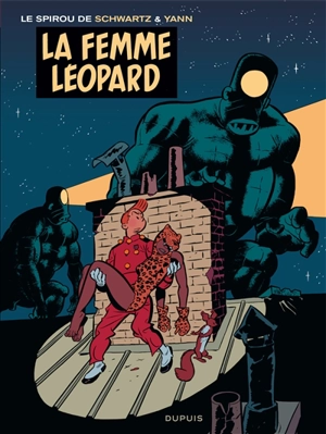 Le Spirou de.... Vol. 7. La femme léopard - Yann