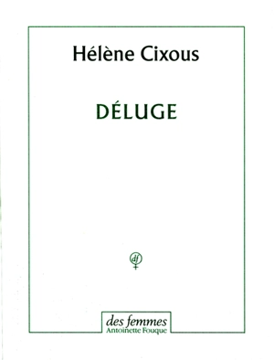 Déluge - Hélène Cixous