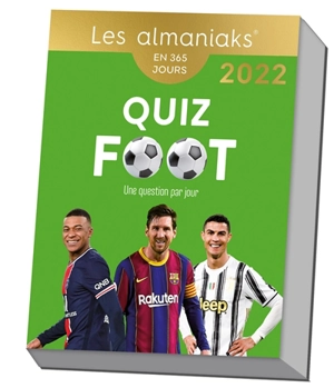 Quiz foot : une question par jour : en 365 jours, 2022 - Nicolas Gettliffe