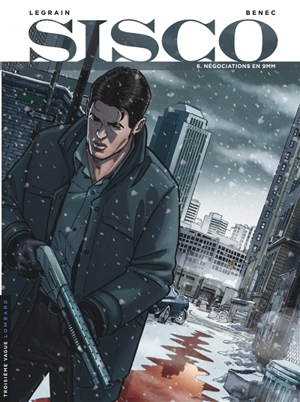 Sisco. Vol. 6. Négociations en 9 mm - Benec