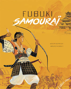 Fubuki samouraï - Didier Dufresne