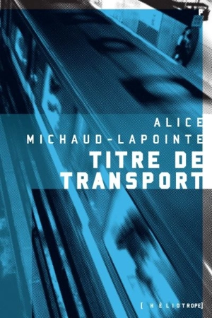 Titre de transport - Michaud-Lapointe, Alice