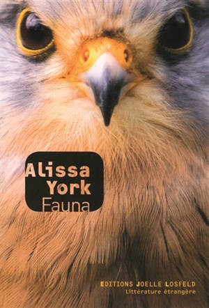 Fauna - Alissa York