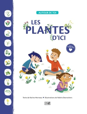 Les plantes d'ici - Morneau, Karine